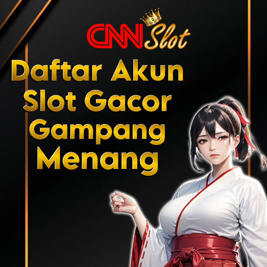 CNNSLOT 🔔Situs Winrate Kemenangan Super Duper Akurat Se Indonesia